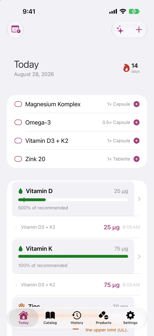 The day at a glance: tick an open intake off with one tap, the streak, and where each nutrient stands against its upper limit.