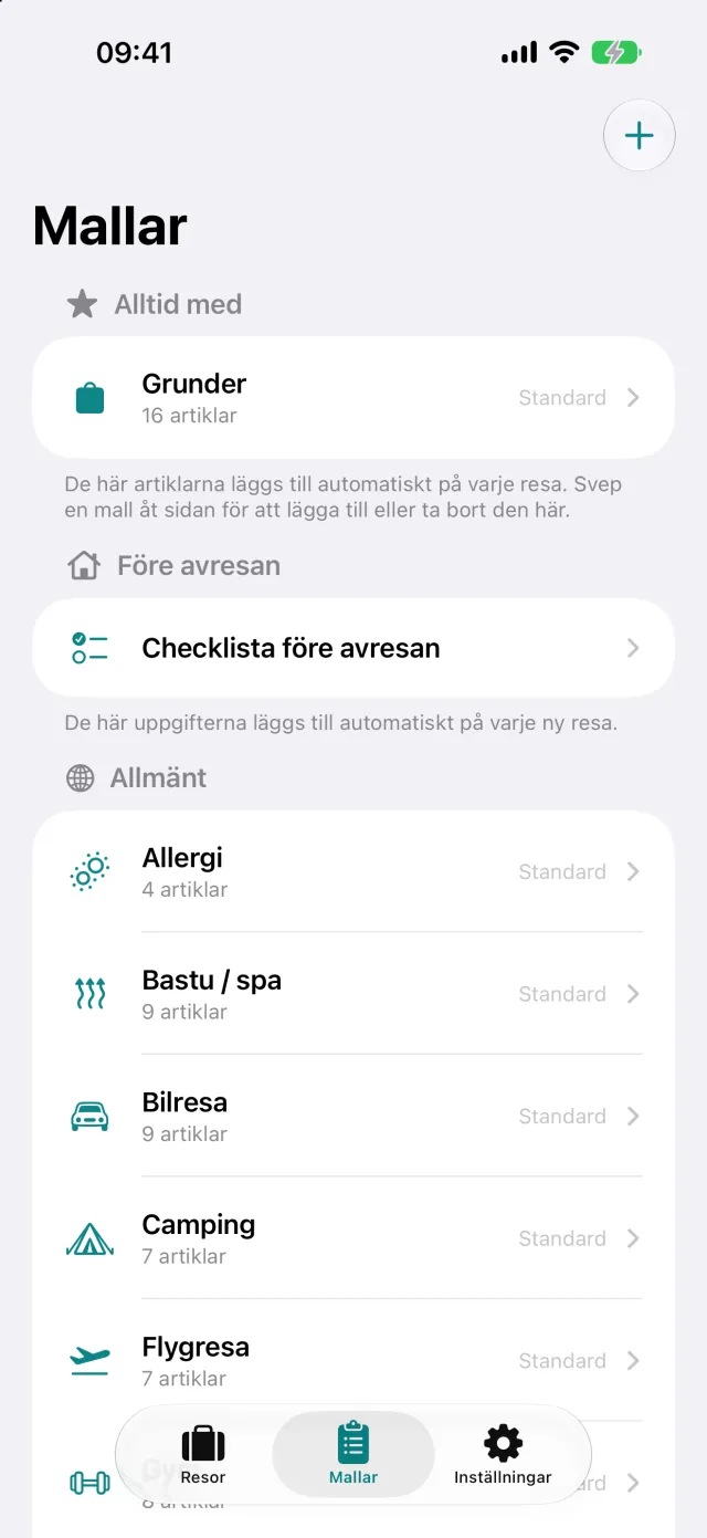Mallarna: namngivna uppsättningar saker som camping eller tjänsteresa, som packlistan byggs av.